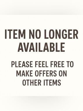 Item is no longer available, feel free to send offers on other items!